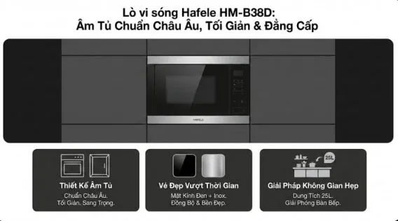 Lò vi sóng Hafele HM-B38D 538.31.200 kết hợp nướng 13 Thiết kế âm tủ chuẩn Châu Âu