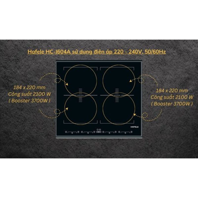 Công suất bếp từ Hafele 4 vùng nấu HC F604A 537.09.502 lắp âm Công suất bếp từ Hafele 4 vùng nấu HC F604A 537.09.502 lắp âm