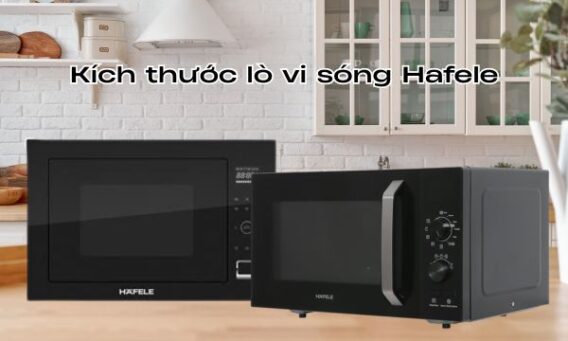 Kích thước lò vi sóng Hafele