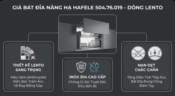Giá bát nâng hạ Lento 600mm Hafele 504.76.019 7 Inox 304 xám sang trọng và bền bỉ