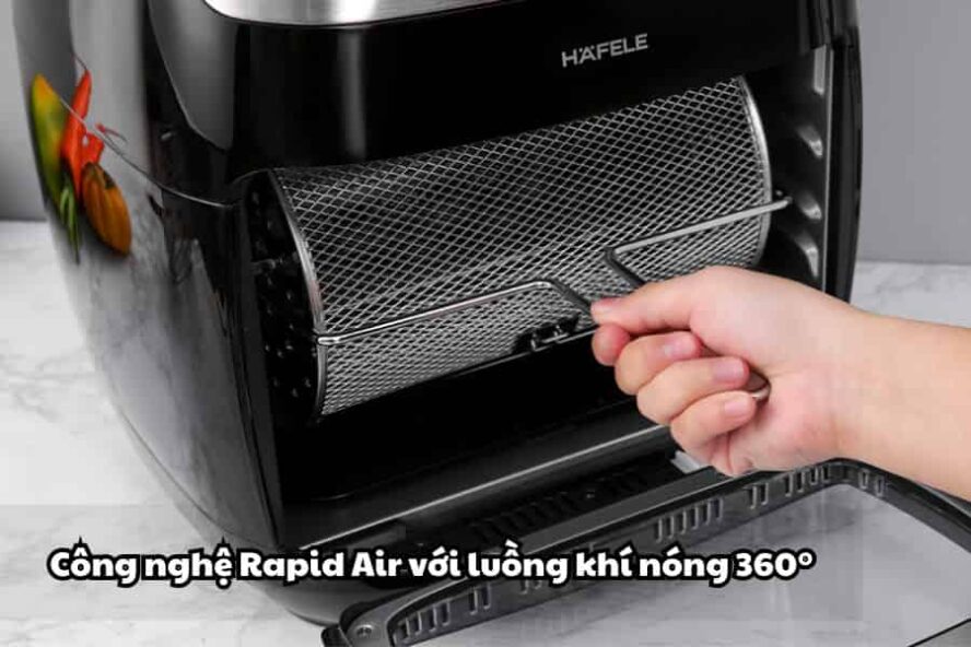 Nồi chiên không dầu Hafele loại nào tốt về công nghệ