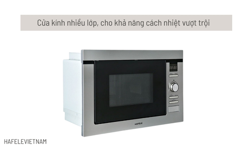 Lò vi sóng Hafele HM-B38D 538.31.200 kết hợp nướng 13 538.31.200 cửa kính nhiều lớp cách nhiệt