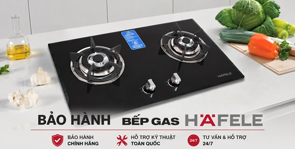 bảo hành bếp gas hafele